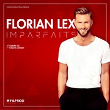 Florian Lex - Imparfaits - Tourn&eacute;e